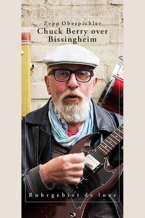 Chuck Berry over Bissingheim de Zepp Oberpichler