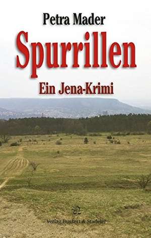 Spurrillen de Petra Mader