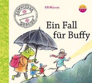 Kommissar Gordon - Ein Fall für Buffy de Ulf Nilsson