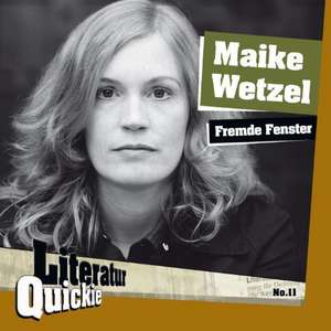 Fremde Fenster de Maike Wetzel