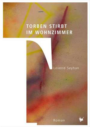 Torben stirbt im Wohnzimmer de Levend Seyhan