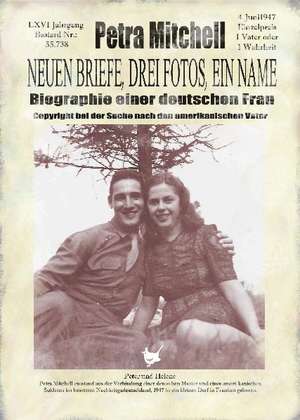 Neun Briefe, drei Fotos, ein Name de Petra Mitchell