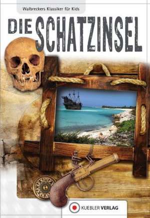 Die Schatzinsel de Dirk Walbrecker