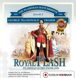 Die Flashman-Manuskripte 02. Royal Flash de George McDonald Fraser