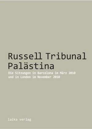 Russell Tribunal Palästina de Asa Winstanley