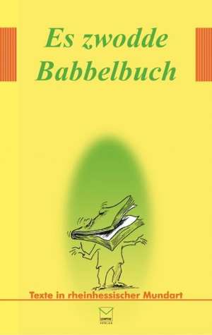 Es zwodde Babbelbuch de Volker Gallé