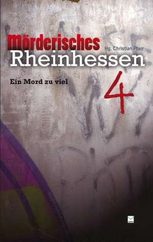 Mörderisches Rheinhessen 4 de Vera Bleibtreu