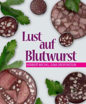 Lust auf Blutwurst de Herbert Michel