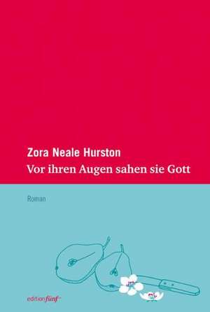 Vor ihren Augen sahen sie Gott de Zora Neale Hurston