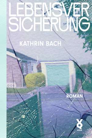 Lebensversicherung de Kathrin Bach