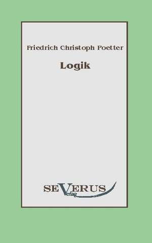 Logik de Friedrich Christoph Poetter