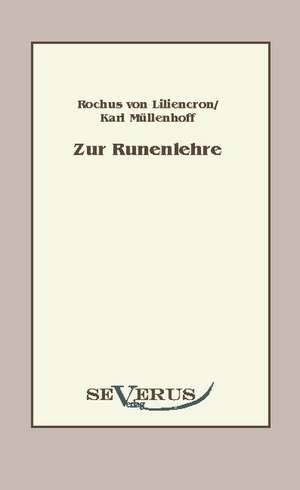 Zur Runenlehre de Rochus von Liliencron