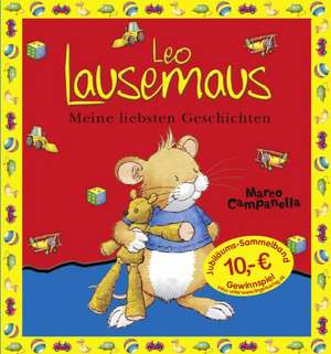 Leo Lausemaus - Meine liebsten Geschichten de Marco Campanella