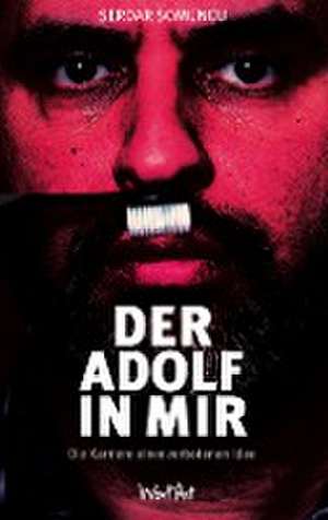 Der Adolf in mir de Serdar Somuncu