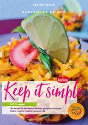 Keep it simple de Alexandra Skirde