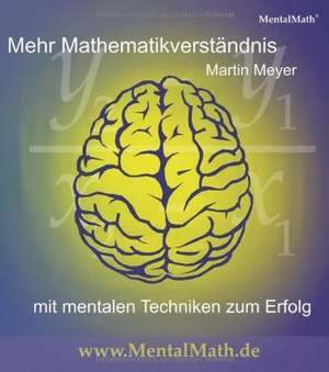 Mehr Mathematikverständnis de Martin Meyer