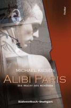 Alibi Paris de Michael Kiesen