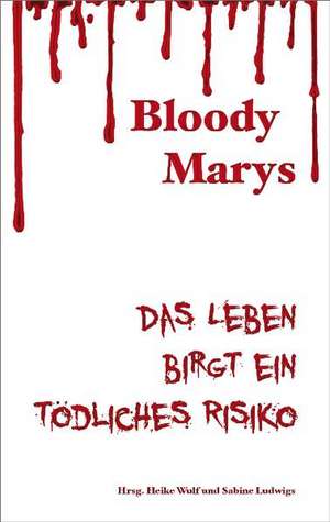 Bloody Marys de Christina Füssmann