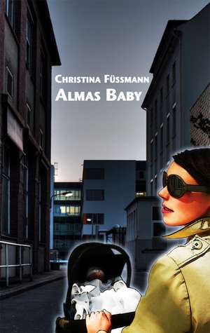 Almas Baby de Christina Füssmann