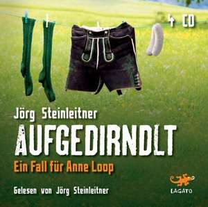 Aufgedirndlt de Jörg Steinleitner