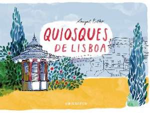 Quiosques de Lisboa de Annegret Ritter