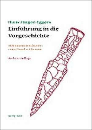 Einführung in die Vorgeschichte de Hans Jürgen Eggers