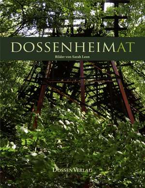 Dossenheimat de Sarah Leon