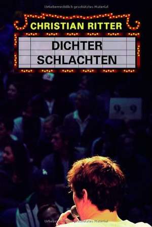 Dichter Schlachten de Christian Ritter