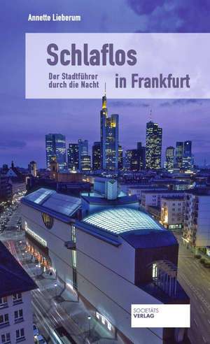 Schlaflos in Frankfurt de Annette Lieberum