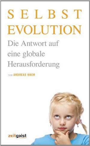 Selbstevolution de Andreas Koch