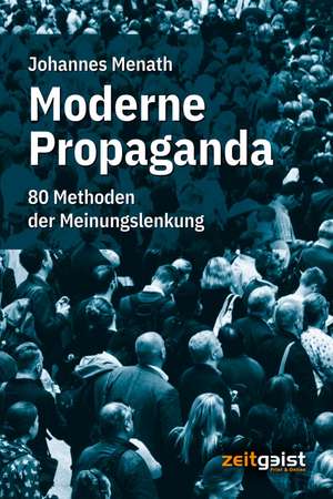 Moderne Propaganda de Johannes Menath