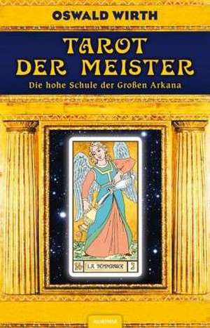 Tarot der Meister de Oswald Wirth