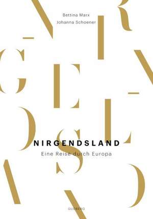 NIRGENDSLAND de Johanna Schoener