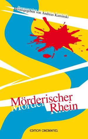 Mörderischer Rhein de Astrid Plötner