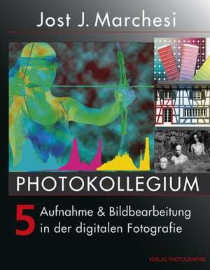 PHOTOKOLLEGIUM 5 de Jost J. Marchesi