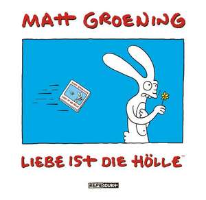 Liebe ist die Hölle de Matt Groening