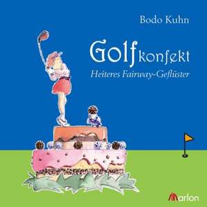 GOLFkonfekt de Bodo Kuhn