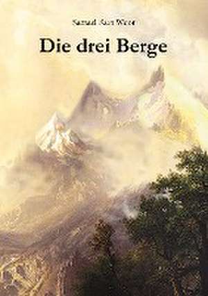 Die drei Berge de Samael Aun Weor