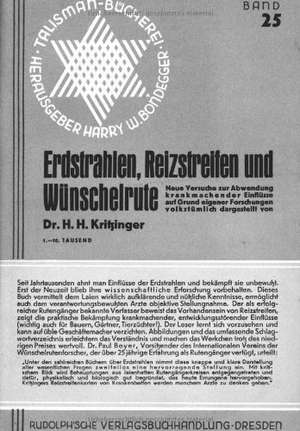 Erdstrahlen, Reizstreifen und Wünschelrute de H. H. Kritzinger