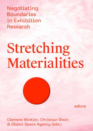 Stretching Materialities de Christian Stein