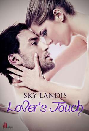 Lover's Touch de Sky Landis