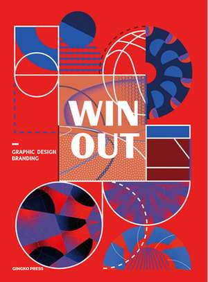 Win Out: Sports Graphic Design and Branding de Gingko Press