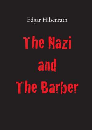 The Nazi and The Barber de Edgar Hilsenrath