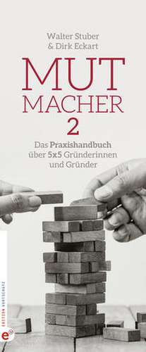 Mutmacher 2 de Dirk Eckart