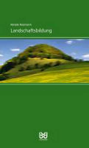 Landschaftsbildung de Renate Reismann