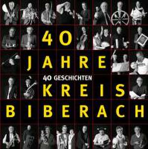 40 Jahre Kreis Biberach