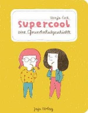 supercool de Tanja Esch