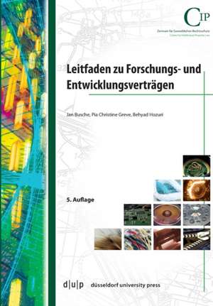 Leitfaden zu Forschungs- und Entwicklungsverträgen de Jan Busche