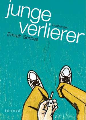 junge verlierer de Emrah Serbes