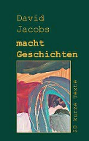 macht Geschichten de David Jacobs